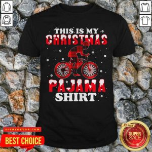 Good Mountain Biking This Is My Christmas Pajama Shirt