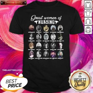 Official Great Women Of Nursing Shirt