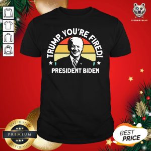 Official Trump You’re Fired President Biden Vintage Retro Shirt