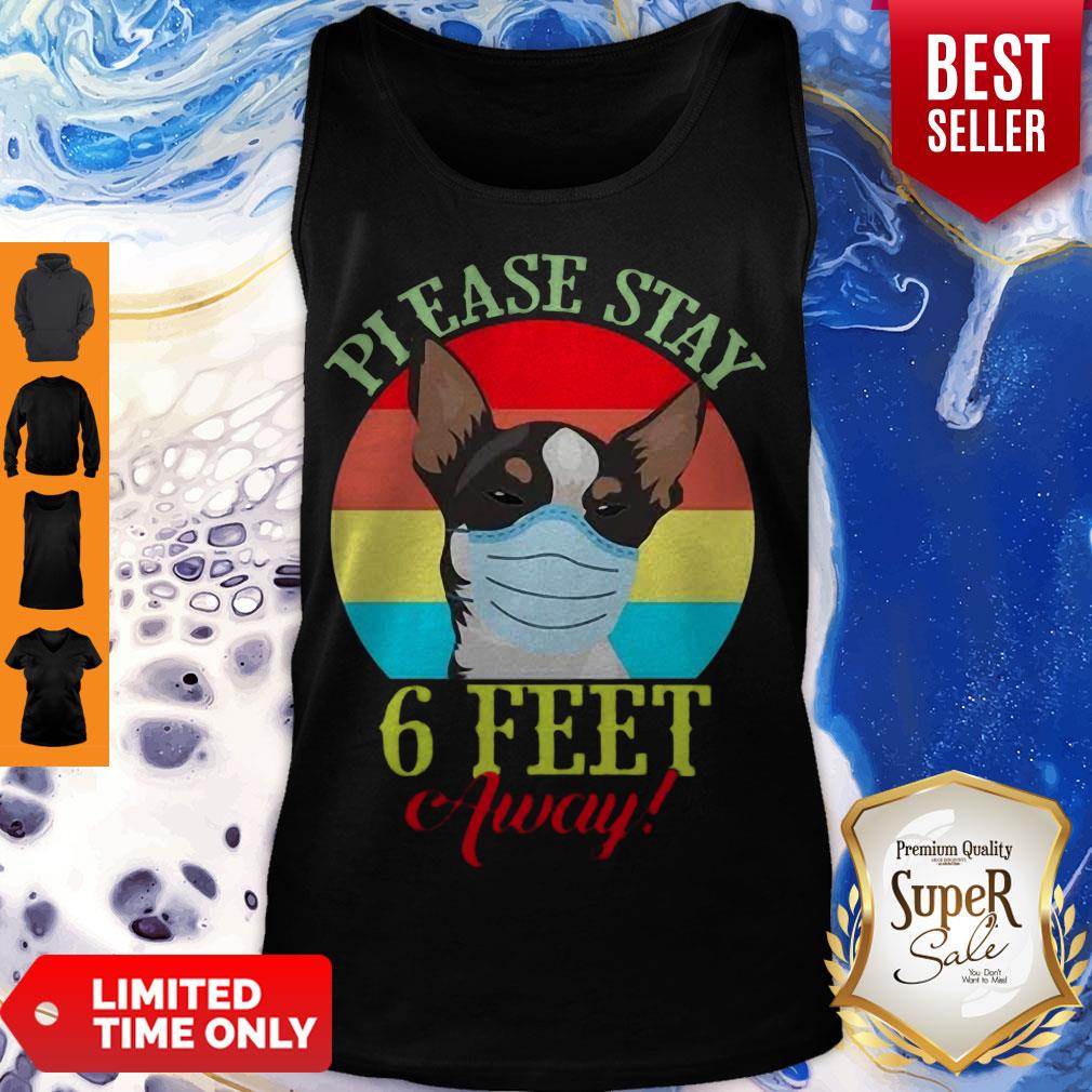 Good Chihuahua Please Stay 6 Feet Away Vintage Coronavirus Shirt