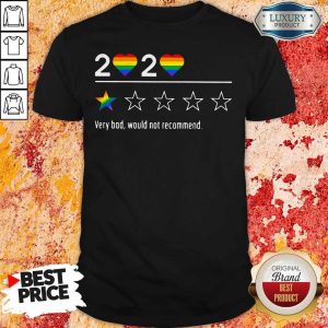 Lgbt 2020 Heart Very Bad Would Not Recommend Stars Shirt