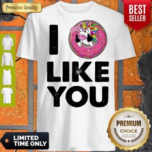 Funny Unicorn Donut I Love You Shirt