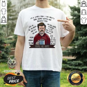 Top I’m A Simple Man I Like Pretty Dark Haired Women And Breakfast Food Shirt