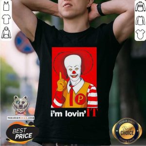 Pennywise I Am Loving IT Shirt