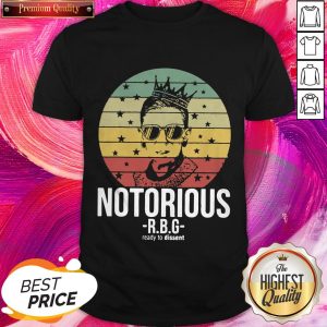 RBG Ruth Bader Ginsburg Notorious Ready To Dissent Vintage Shirt