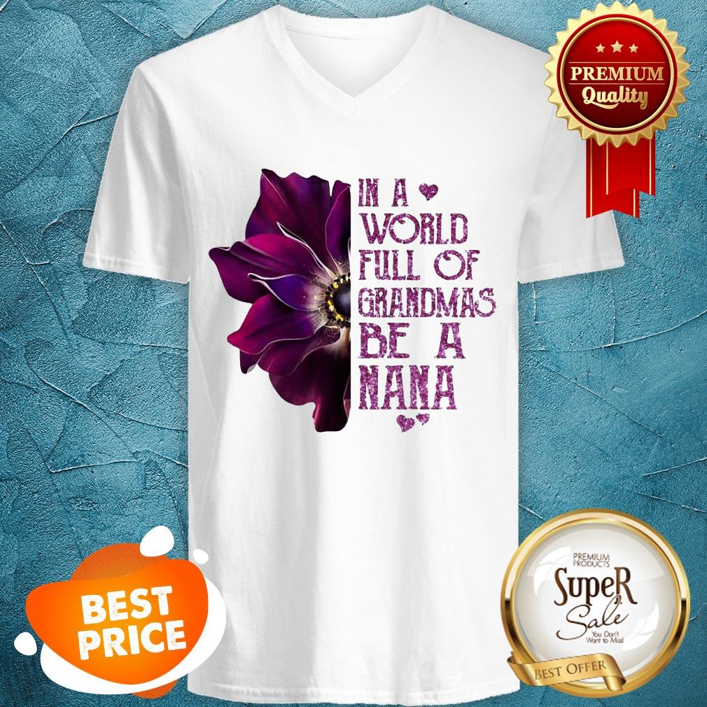 Nice In A World Full Of Grandmas Be Nana Purple Anemone Flower Shirt