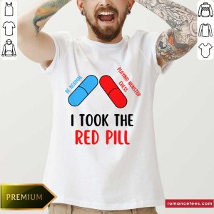 Be Normal Playing Nonstop Chess I Took The Red Pill Shirt