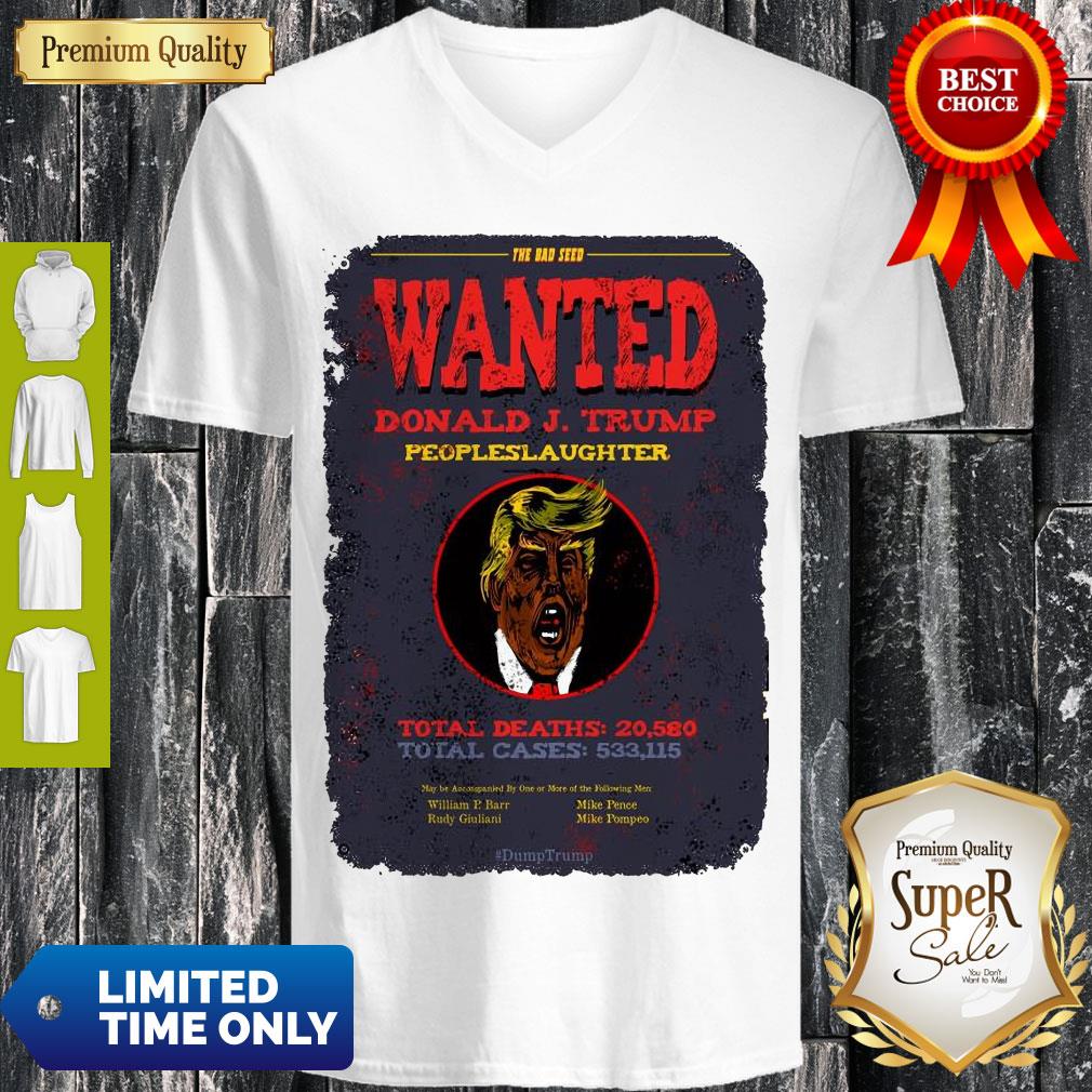 Official The Bad Seed Wanted Donald J Trump People Slaughter Shirt