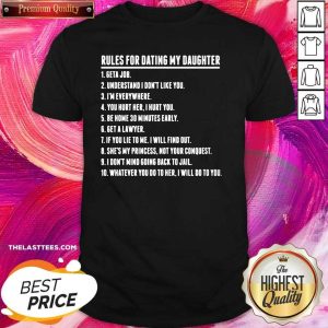 Love Rules For Dating My Daughter Classic Shirt