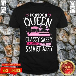 Top Flamingo Pontoon Queen Classy Sassy And A Bit Smart Assy Shirt