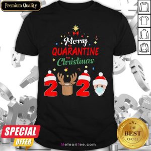 Nice Merry Chrismas Quarantine 2020 Santa Claus Shirt