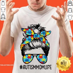 Nice Autism Mom Life Sunglasses Bandana Mother Day Shirt