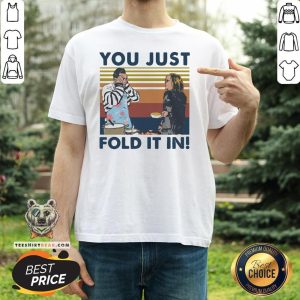 Official Creek Fold You Just Fold It In Vintage Shirt