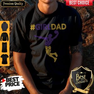 Nice Kobe Bryant #girldad Shirt