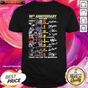 Hot Pittsburgh Steelers 88th Anniversary 1933 2021 Thank You For The Memories Signatures Shirt