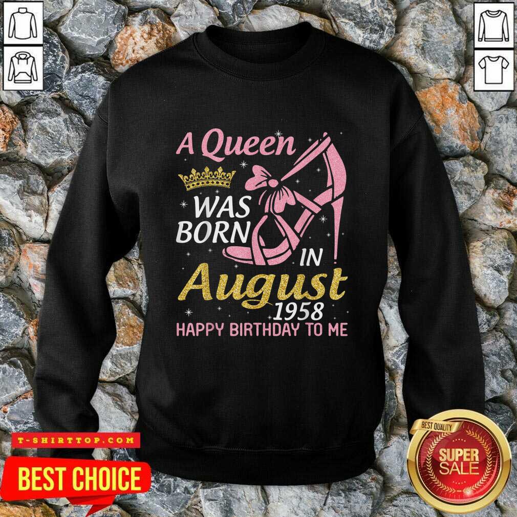 A Queen Was Born In August 1958 Happy Birthday To Me 70 Years Shirt