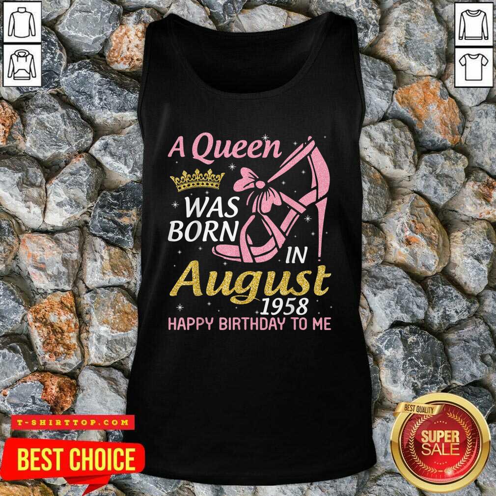 A Queen Was Born In August 1958 Happy Birthday To Me 70 Years Shirt