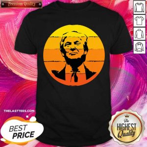Perfect 4th Of July Presidents Day Donald Trump Sunset Shirt