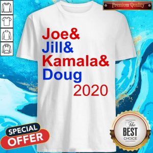 Nice Joe & Jill & Kamala & Doug 2020 Shirt
