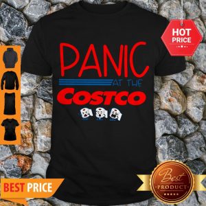 Nice Coronavirus Panic At The Costco Shirt