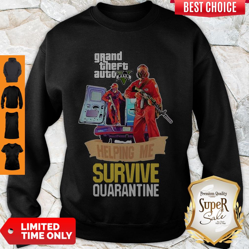 Premium Grand Theft Auto V Five Helping Me Survive Quarantine Shirt