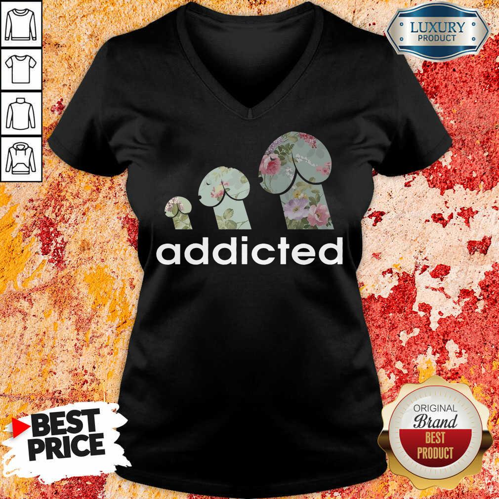 Addicted To Dogs Shirt
