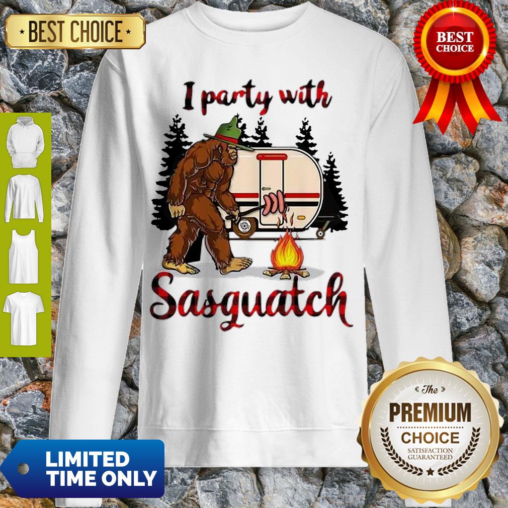Awesome Camping Bigfoot I Party With Sasquatch Shirt
