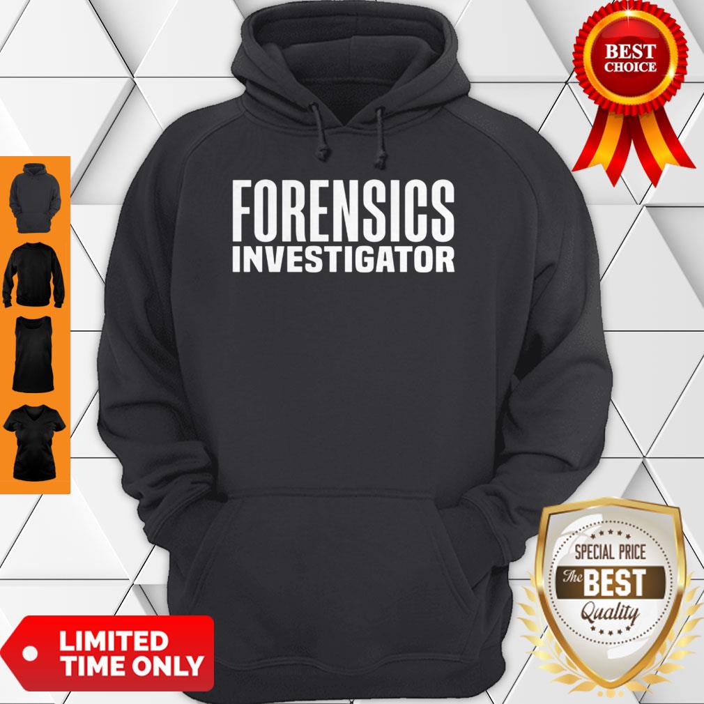 Awesome Forensics Crime Police Investigator Detective Policemen Duty Shirt