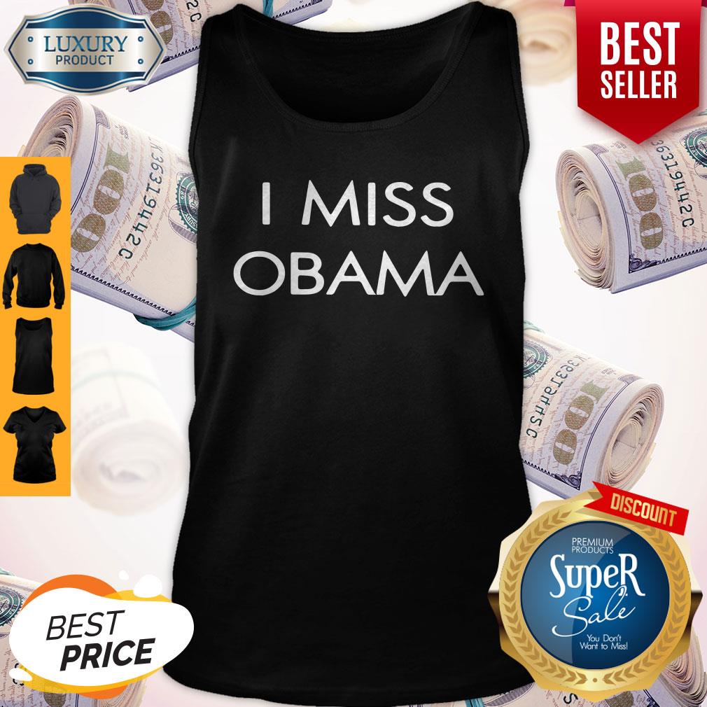Awesome I Miss Barack Obama Shirt