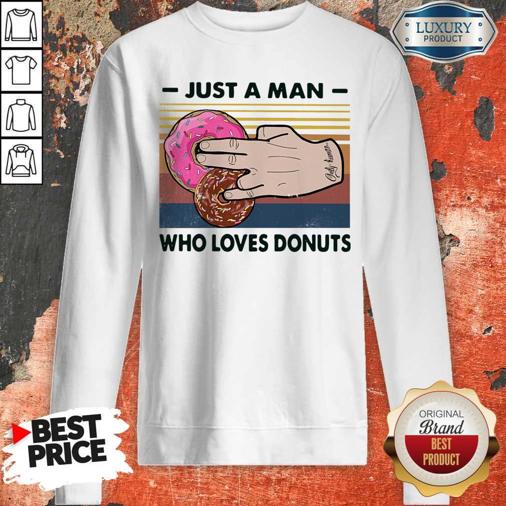 Awesome Just A Man Who Loves Donuts Vintage Shirt