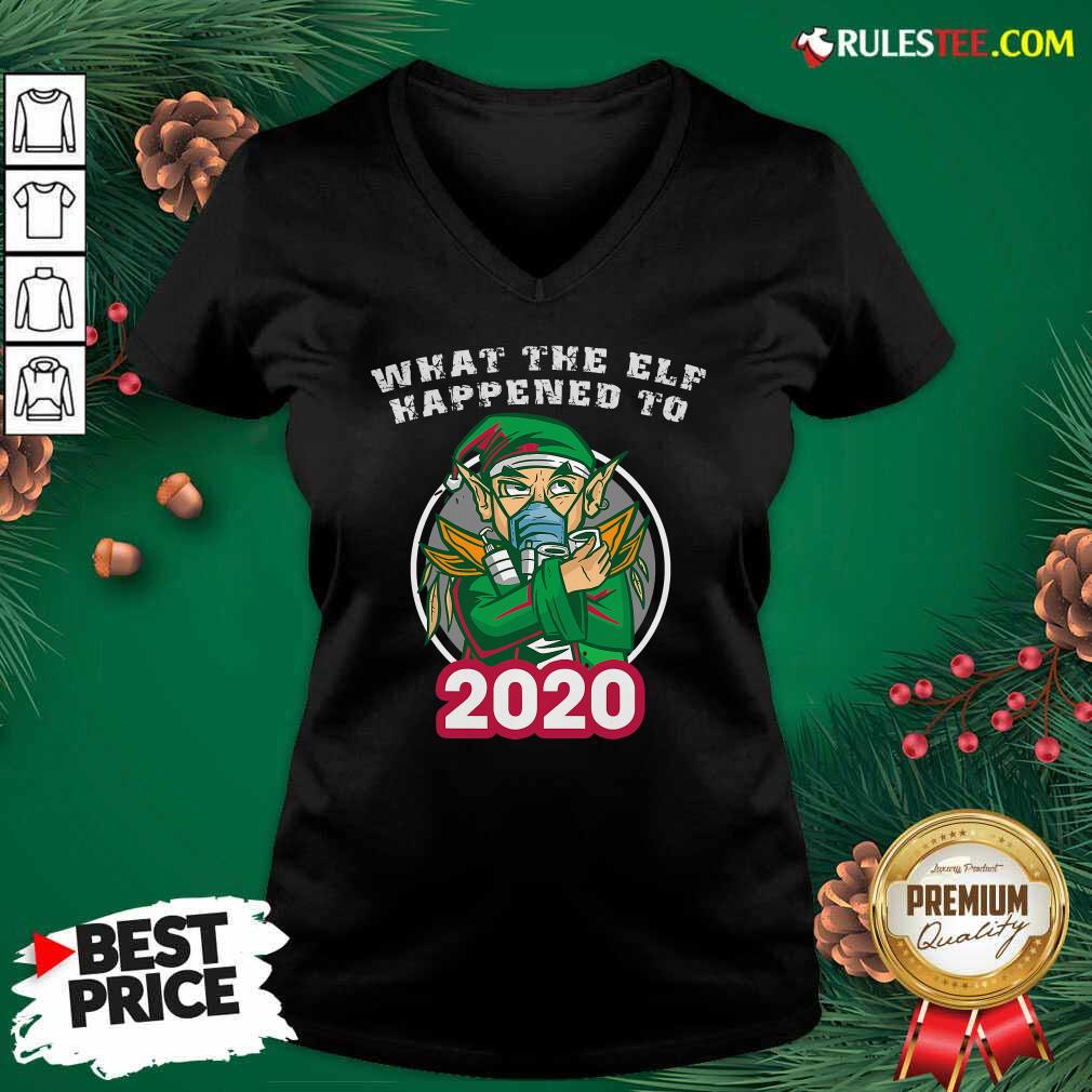 Awesome What The Elf Happened To 2020 Wear Mask Toilet Paper Xmas Shirt