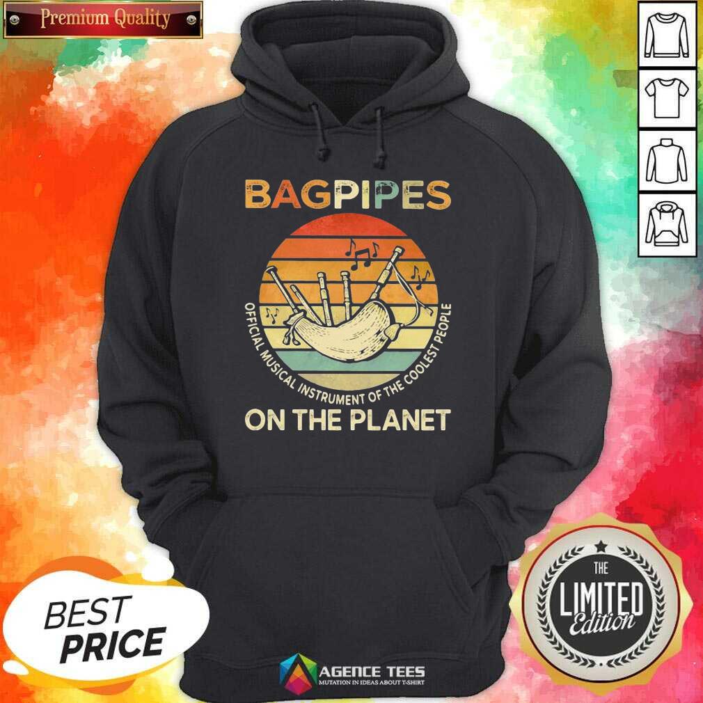 Bagpipes Musical Instrument 4 On The Planet Shirt