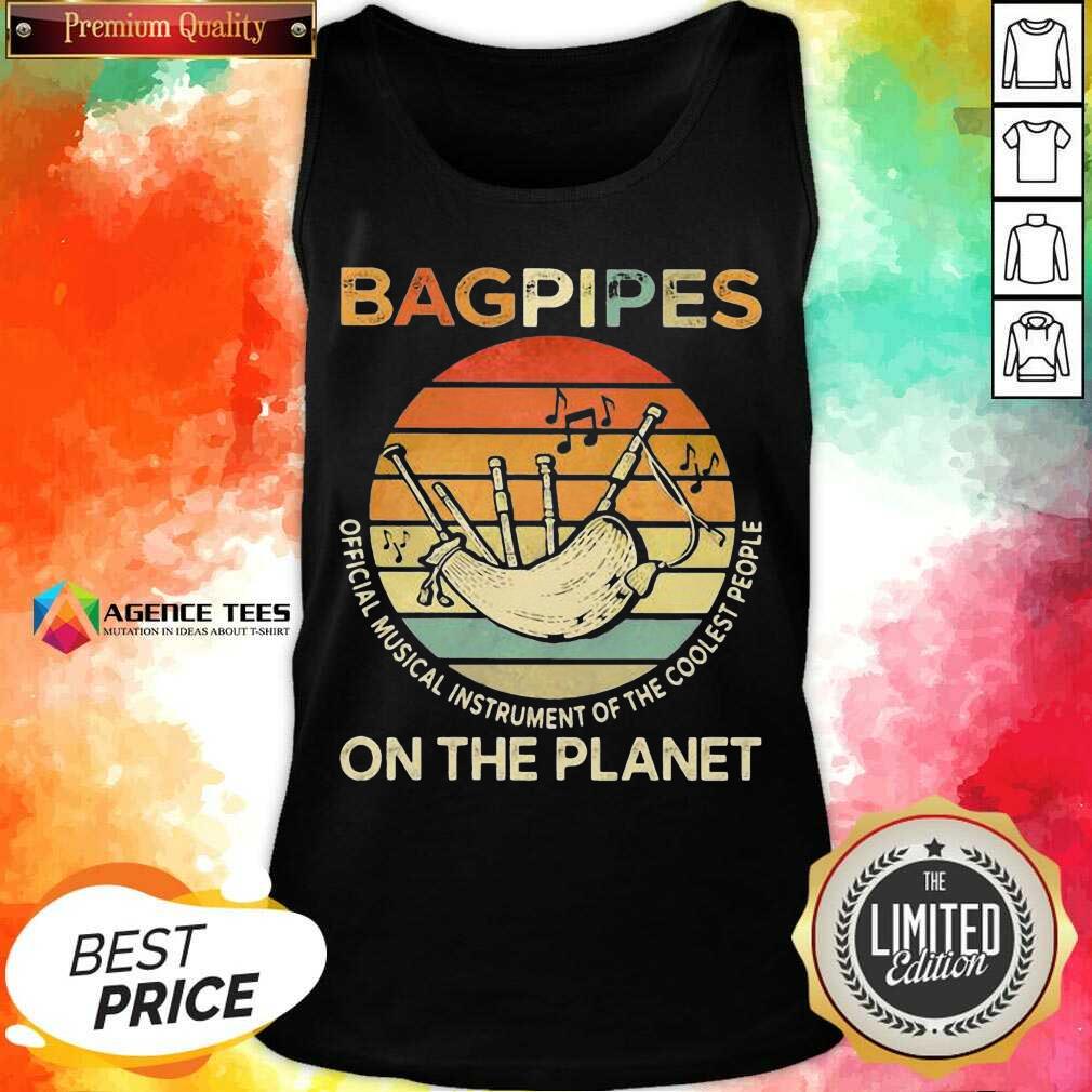 Bagpipes Musical Instrument 4 On The Planet Shirt