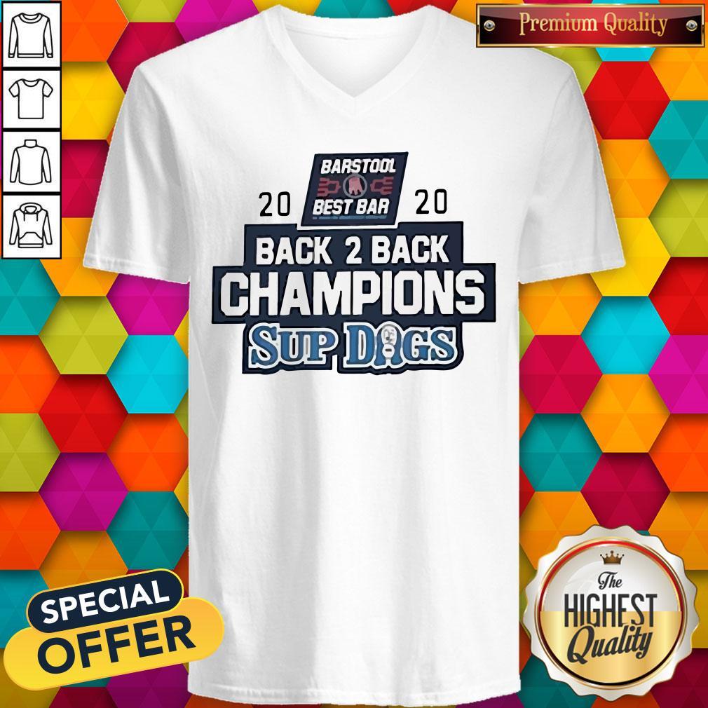 Barstool Sports Best Bar Back 2 Back Champion Sup Dogs Shirt