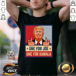 Funny One For Joe Biden One For Kamala Harris Shirt