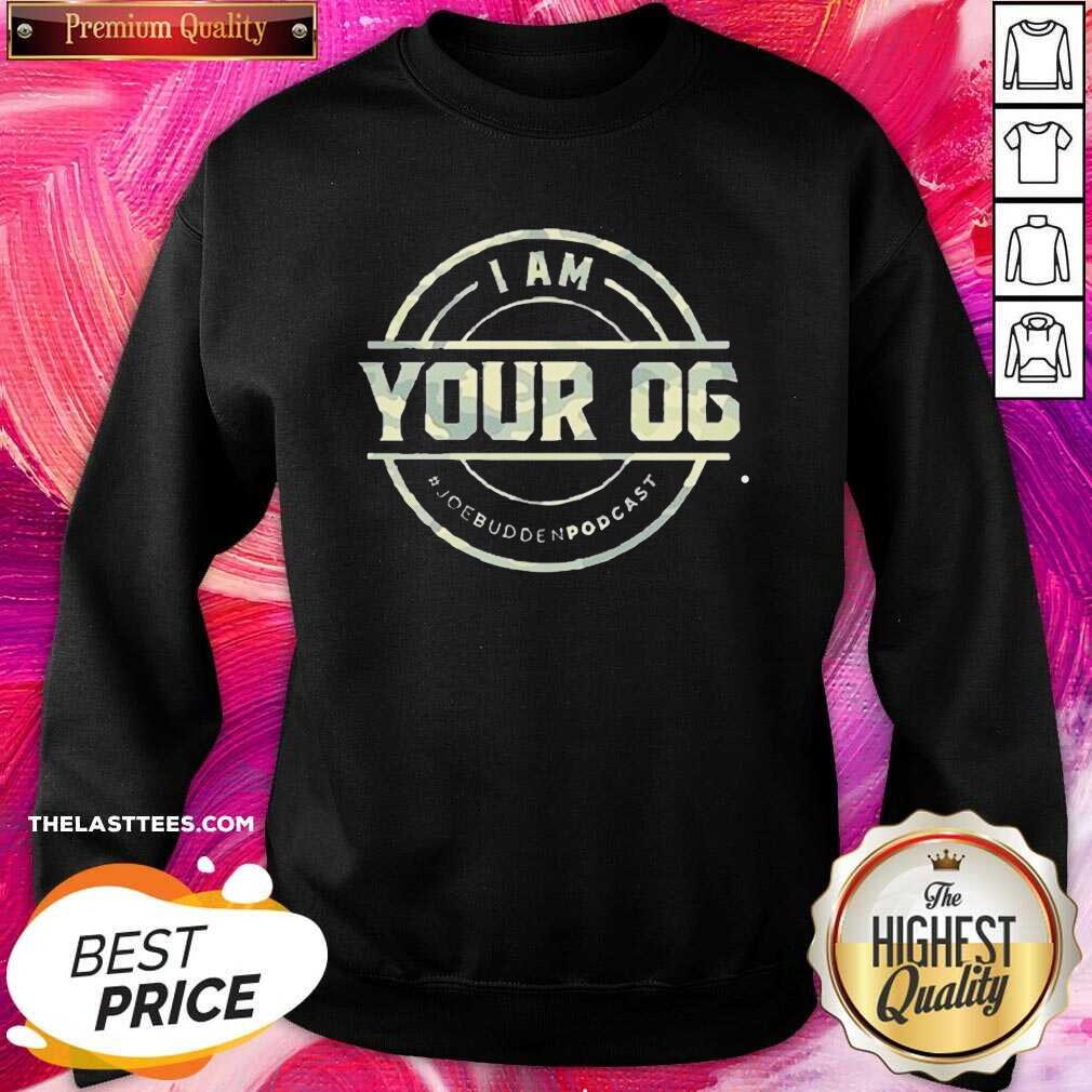 Beautiful I Am Your Og Joe Budden Podcast Shirt