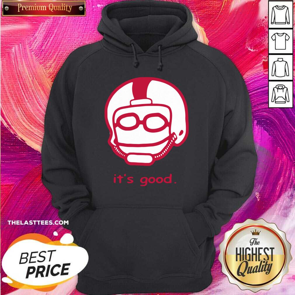 Beautiful It’s Good Rodrigo Blankenship Shirt