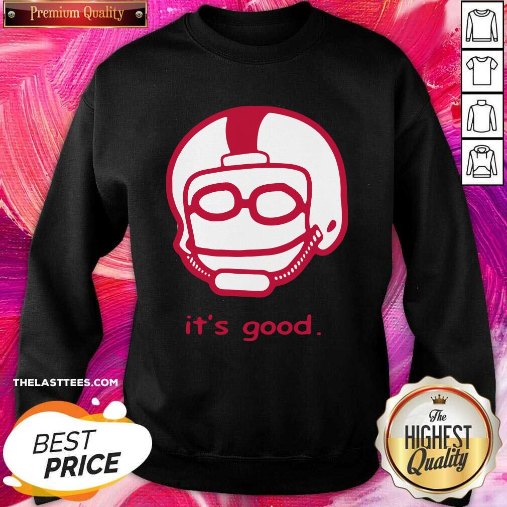 Beautiful It’s Good Rodrigo Blankenship Shirt