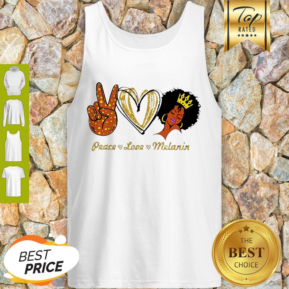 Beautiful Peace Love Melanin Shirt