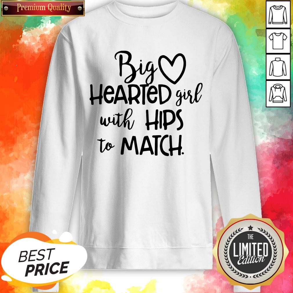 Big Hearted Girl With Hips To Match Shirt