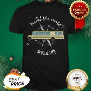 School Bus Travel The World Skoolie Life Shirt