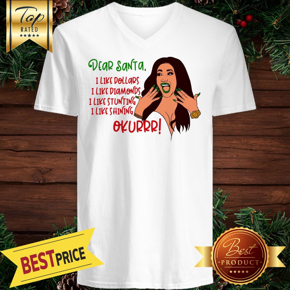 cardi-b-dear-santa-i-like-dollars-i-like-diamonds-i-like-stunting-i-like-shining-okurrr-great-v-neck.jpg