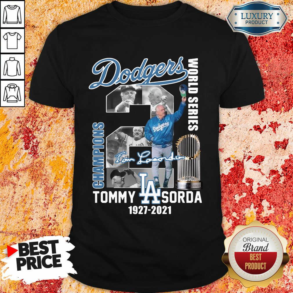 Confident LA Dodgers World Series Champions 2 Tommy Lasorda Shirt