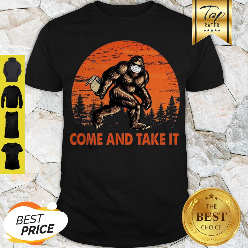 Cute Bigfoot Sasquatch Come And Take It Sunset Toilet Paper Shirt