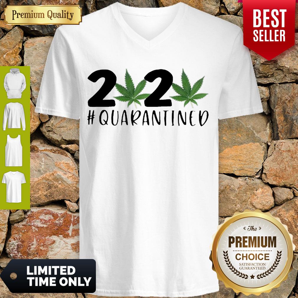 Cute Weed Cannabis 2020 #Quarantined Shirt