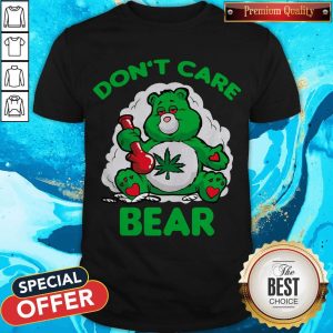 Cute Don't Care Bear Shirt