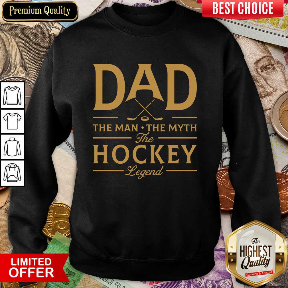 Dad The Hockey Legend Shirt