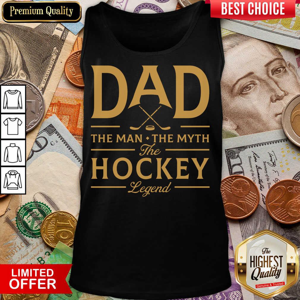Dad The Hockey Legend Shirt