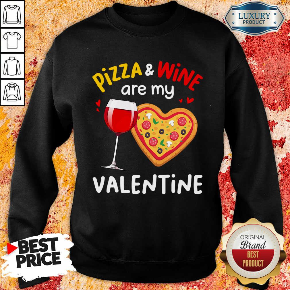 Disappointed Pizza And 8 Wine Are My Valentine Shirt
