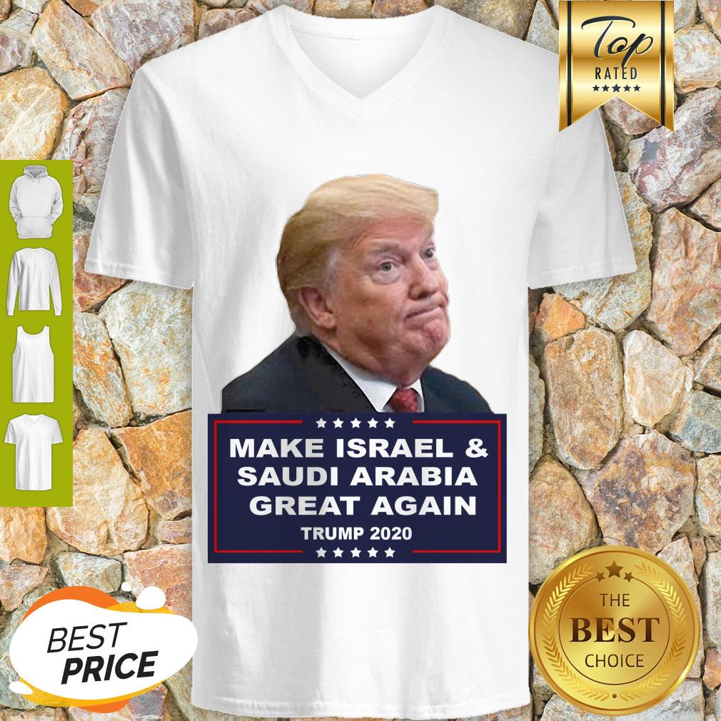 Donald Trump Make Israel And Saudi Arabia Great Again 2020 sShirt